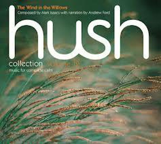 Hush Collection Volume 12 Wind In The Willows