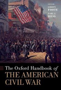 Cover image for The Oxford Handbook of the American Civil War