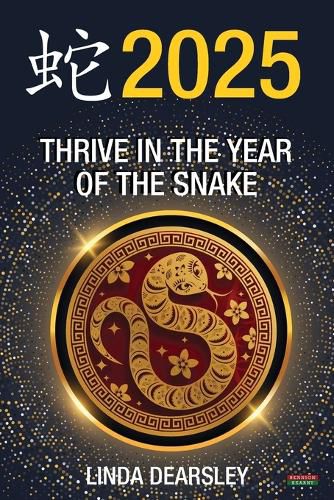 Cover image for Thrive in the Year of the Snake [Chinese Horoscope 2025]