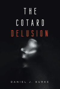 Cover image for The Cotard Delusion