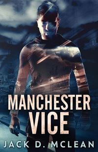 Cover image for Manchester Vice