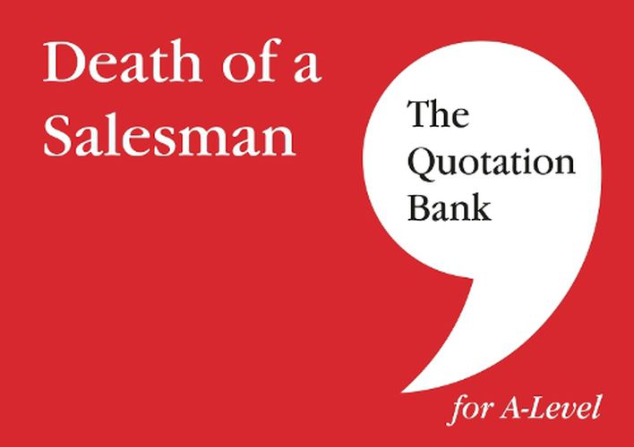 Cover image for The Quotation Bank: Death of A Salesman Revision and Study Guide for English Literature