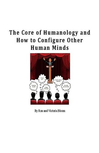 Cover image for The Core of Humanology and How to Configure Other Human Minds