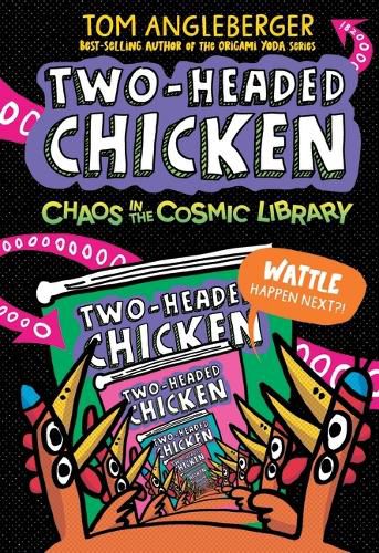 Cover image for Two-Headed Chicken: Chaos in the Cosmic Library