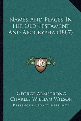 Names and Places in the Old Testament and Apocrypha (1887)