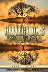 Cover image for Reflections for the Call: A Devotional for Young Preachers