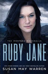 Cover image for Ruby Jane: The Montana Marshalls - An Inspirational Romantic Suspense Family Series