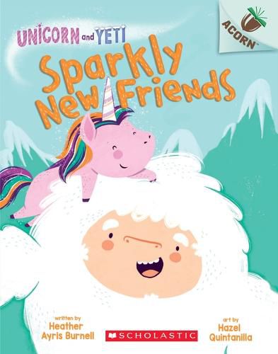 Cover image for Sparkly New Friends: An Acorn Book (Unicorn and Yeti #1): Volume 1