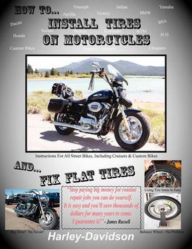 Cover image for How To Install Tires On Motorcycles & Fix Flat Tires