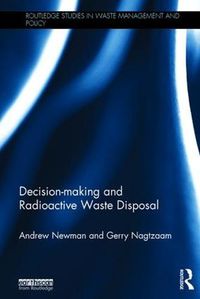 Cover image for Decision-making and Radioactive Waste Disposal