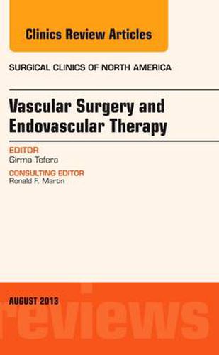 Cover image for Vascular Surgery, An Issue of Surgical Clinics