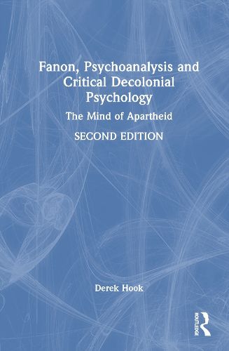 Cover image for Fanon, Psychoanalysis and Critical Decolonial Psychology