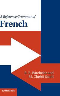 Cover image for A Reference Grammar of French