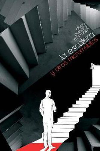 Cover image for La escalera y otros microrrelatos