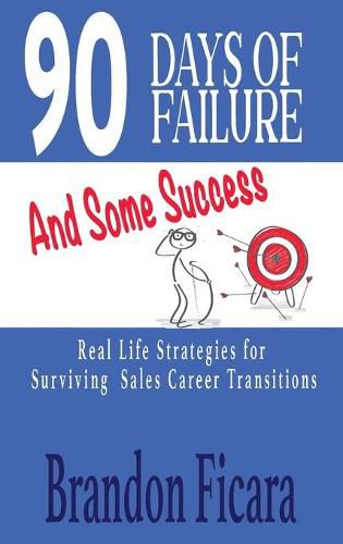 Cover image for 90 Days of Failure and Some Success