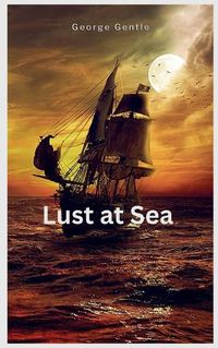 Cover image for Lust at Sea