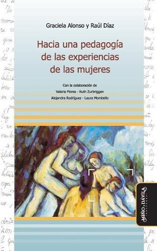 Cover image for Hacia Una Pedagogia de Las Experiencias de Las Mujeres