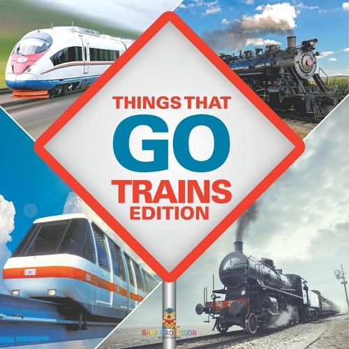 Cover image for Things That Go - Trains Edition