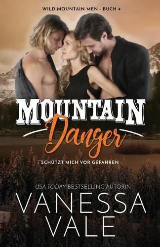 Cover image for Mountain Danger - schutzt mich vor Gefahren: Grossdruck