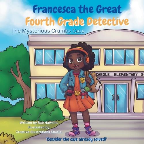 Cover image for Francesca the Great - Fourth Grade Detective