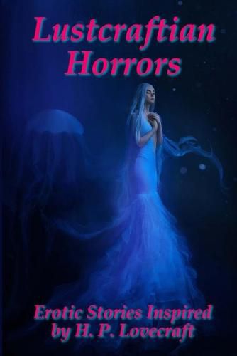 Cover image for Lustcraftian Horrors