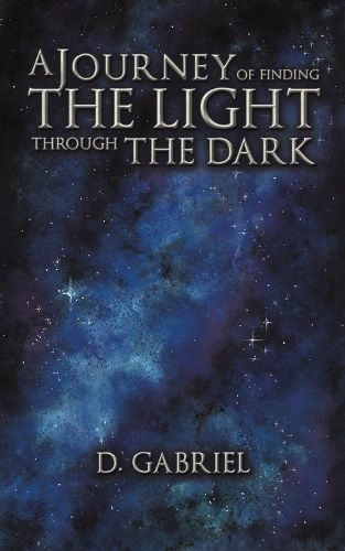 Cover image for A Journey of Finding the Light Through the Dark