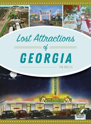 Cover image for Lost Attractions of Georgia