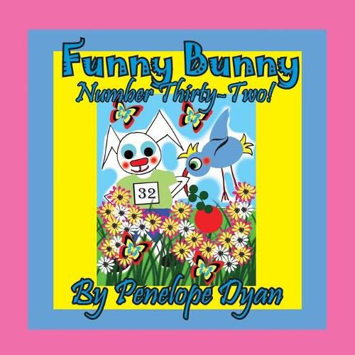 Cover image for Funny Bunny -- Number Thirty-Two!