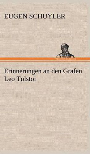 Cover image for Erinnerungen an Den Grafen Leo Tolstoi