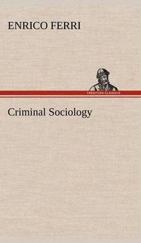 Cover image for Criminal Sociology