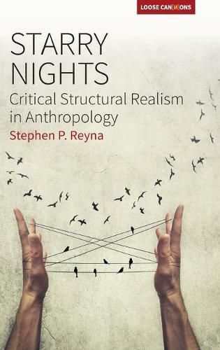 Cover image for Starry Nights: Critical Structural Realism in Anthropology