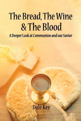 Cover image for The Bread, The Wine & The Blood