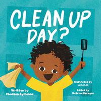 Cover image for Clean Up Day?