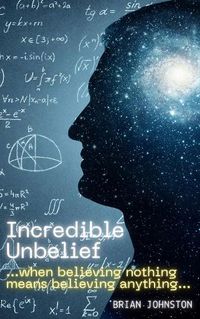 Cover image for Incredible Unbelief