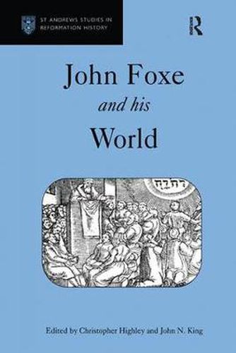 Cover image for John Foxe and his World