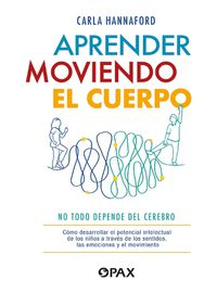 Cover image for Aprender moviendo el cuerpo