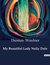 Cover image for My Beautiful Lady Nelly Dale