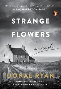Cover image for Strange Flowers: A Novel