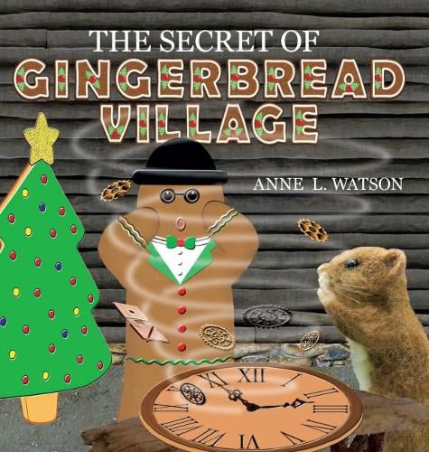 The Secret of Gingerbread Village: A Christmas Cookie Chronicle