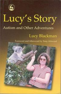 Cover image for Lucy's Story: Autism and Other Adventures