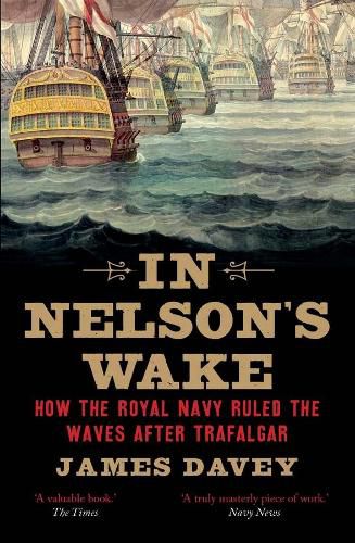 Cover image for In Nelson's Wake: The Navy and the Napoleonic Wars