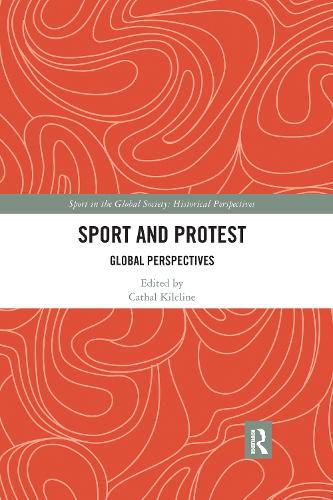 Cover image for Sport and Protest: Global Perspectives