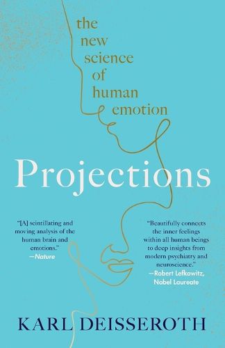 Cover image for Projections: The New Science of Human Emotion