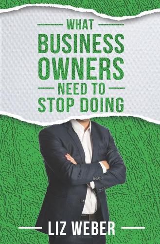 Cover image for What Business Owners Need to Stop Doing