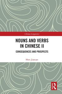 Cover image for Nouns and Verbs in Chinese II