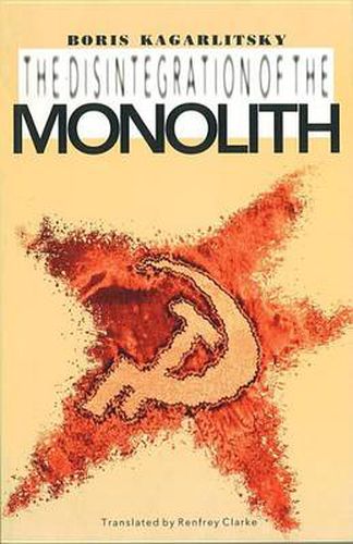 Cover image for The Disintegration of the Monolith