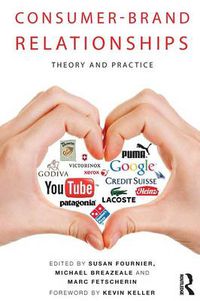 Cover image for Consumer-Brand Relationships: Theory and practice