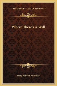 Cover image for Where There's a Will