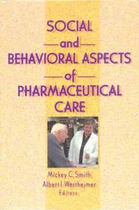 Cover image for Social and Behavioral Aspects of Pharmaceutical Care