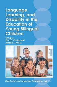 Cover image for Language, Learning, and Disability in the Education of Young Bilingual Children